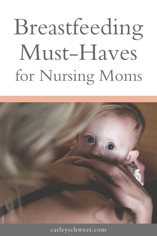 The Top Breastfeeding Must-Haves - Self-Care for the Modern Mama