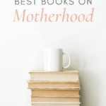 Books about motherhood