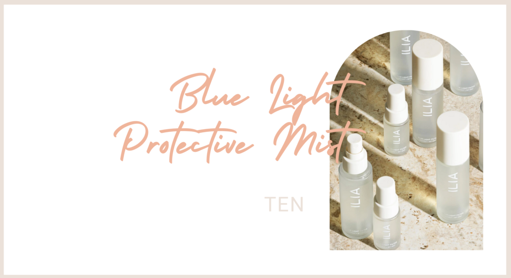 Ilia Blue Light Protective Mist