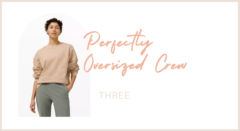 Lululemon Perfectly Oversized Crew